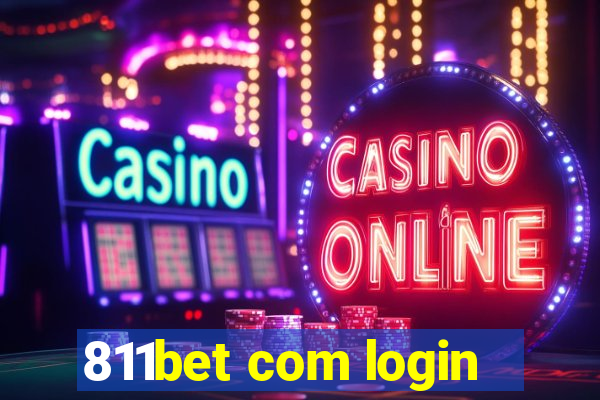 811bet com login